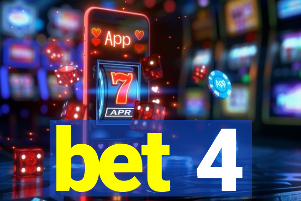 bet 4